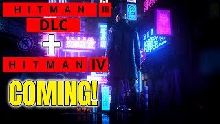 Hitman 3 DLC And Hitman 4 WILL HAPPEN! - IO Interactive Confirms