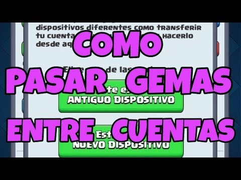 Antigua Guia Para Pasar Gemas De Una Cuenta A Otra Clash Royale Youtube - cómo transferir gemas de clash royale a brawl stars