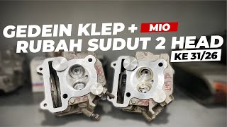 1 TUKANG BUBUT GARAP 2 HEAD !!! GEDEIN KLEP   RUBAH SUDUT HEAD MIO KE 31/26