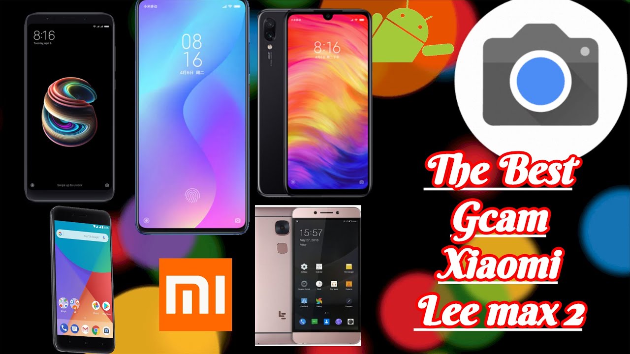 La Mejor Gcam Para Xiaomi Y Algunos Dispositivos || Redmi Note 5,6,7