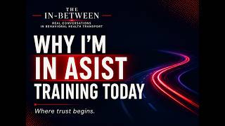 Why I’m in ASIST Training Today | The In-Between