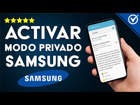 Modo Privado Samsung: ¿Qué es, cómo Activarlo y Entrar o Quitarlo Fácilmente?
