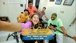 ZIGAZ - SAHABAT JADI CINTA Cover By SALIARA ENTERTAINMENT