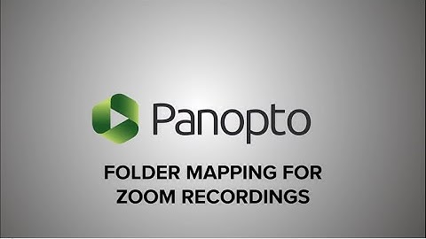 Panopto Folder Mapping for Zoom Recordings