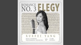 Video thumbnail of "Xuefei Yang - 5 Romances: Romance No. 3 'Elegy'"