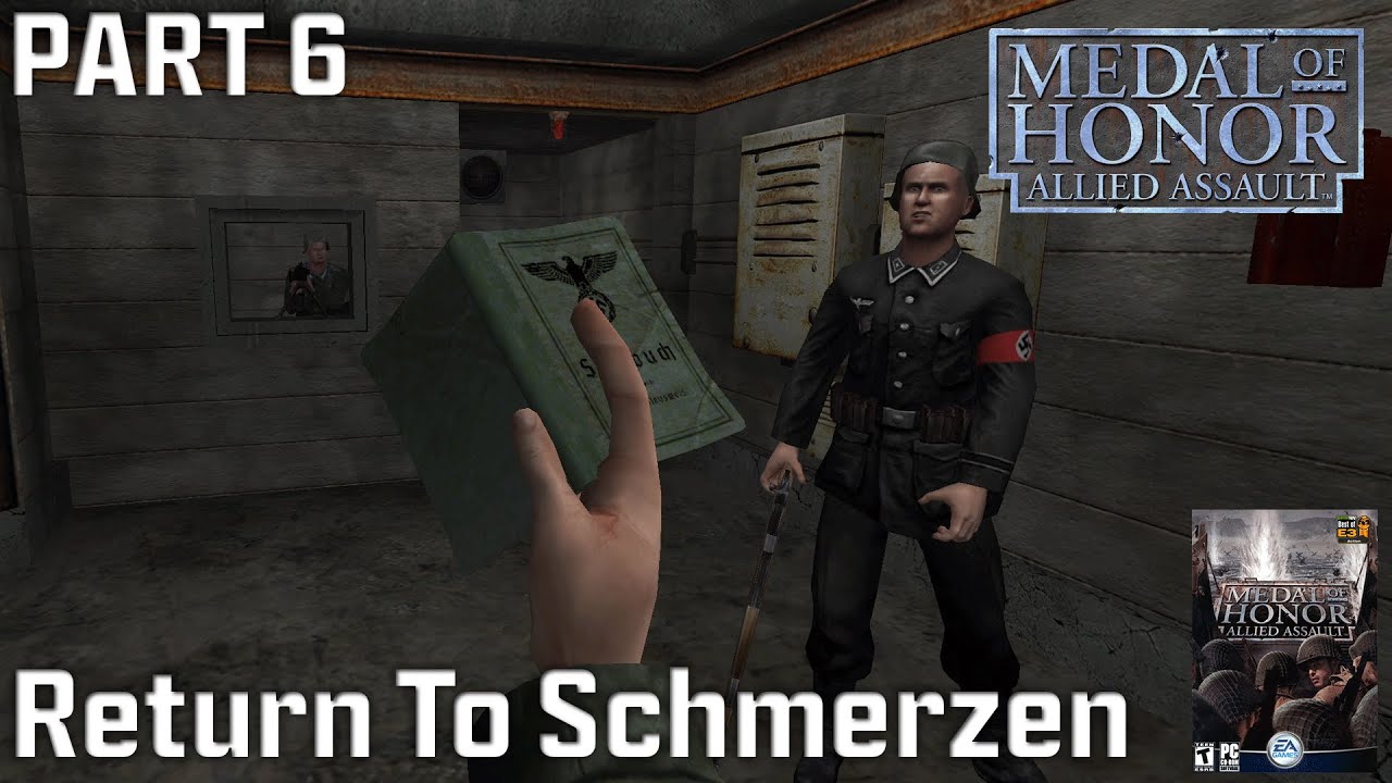 Return To Schmerzen | Medal of Honor: Allied Assault (2002) | Part 6 ...