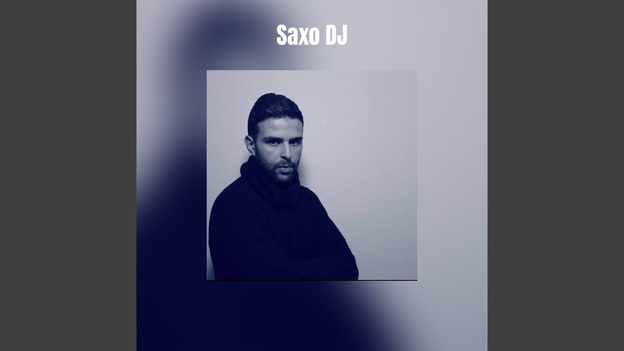 Saxo DJ (GH7 Remix)