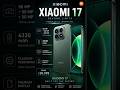 🔥 Xiaomi 17 First Look | 50MP Camera 📸 | 6330mAh Battery 🔋 #Xiaomi17