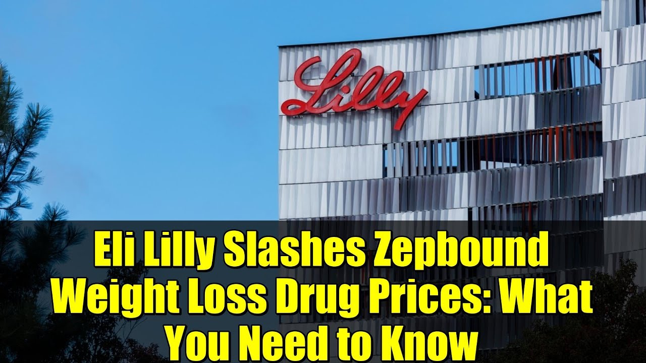 Eli Lilly Slashes Zepbound Weight Loss Drug Prices: What You Need to ...