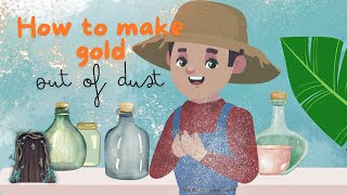 Audiobook | How to Make Gold out of Dust |Read Aloud | Bedtime story | Fairy tale