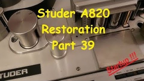 Studer A820 2" Multitrack Restoration - Part 39