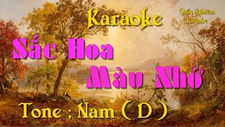 Karaoke - Sắc Hoa Màu Nhớ - Tone Nam D St Nguyễn Văn Đông