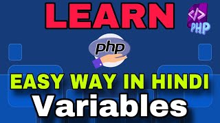 PHP Tutorial in Hindi | Part 7 || Variables In Php || TechShot