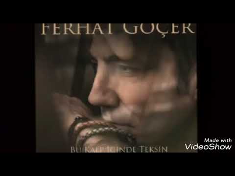 Ferhat Göçer -  Bu Kalp İçinde Teksin