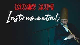 Musik Sufi | Instrumental Islami, Ketenangan jiwa