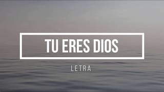 Tu Eres Dios || Josue Bernier ft. David Otero [OFFICIAL LYRIC VIDEO] chords