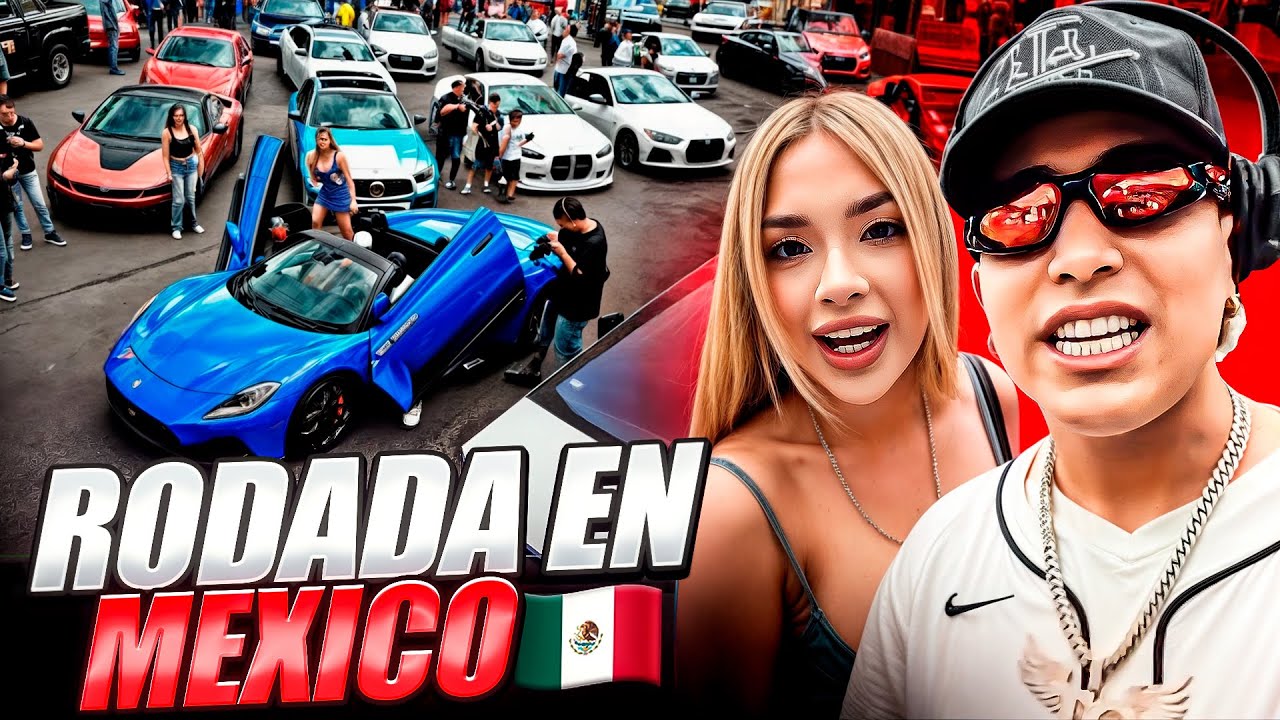 MÉXICO ESTÁ LLENO de CARROS EXÓTICOS!! 😱 Rodada ÉPICA CON MARIA JULISSA 🔥