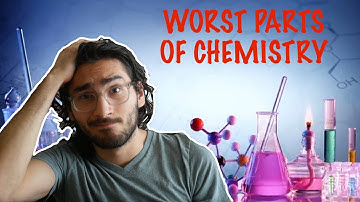 My Favorite & Least Favorite Parts of The Chemistry Major