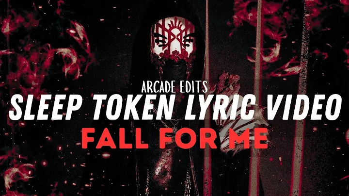 Sleep Token - Fall For Me (Lyric Video)