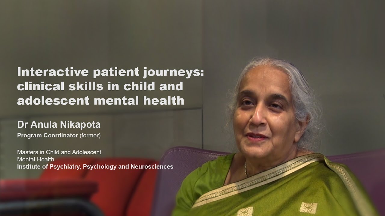 Interactive patient journeys: clinical skills in child and  adolescent mental health
