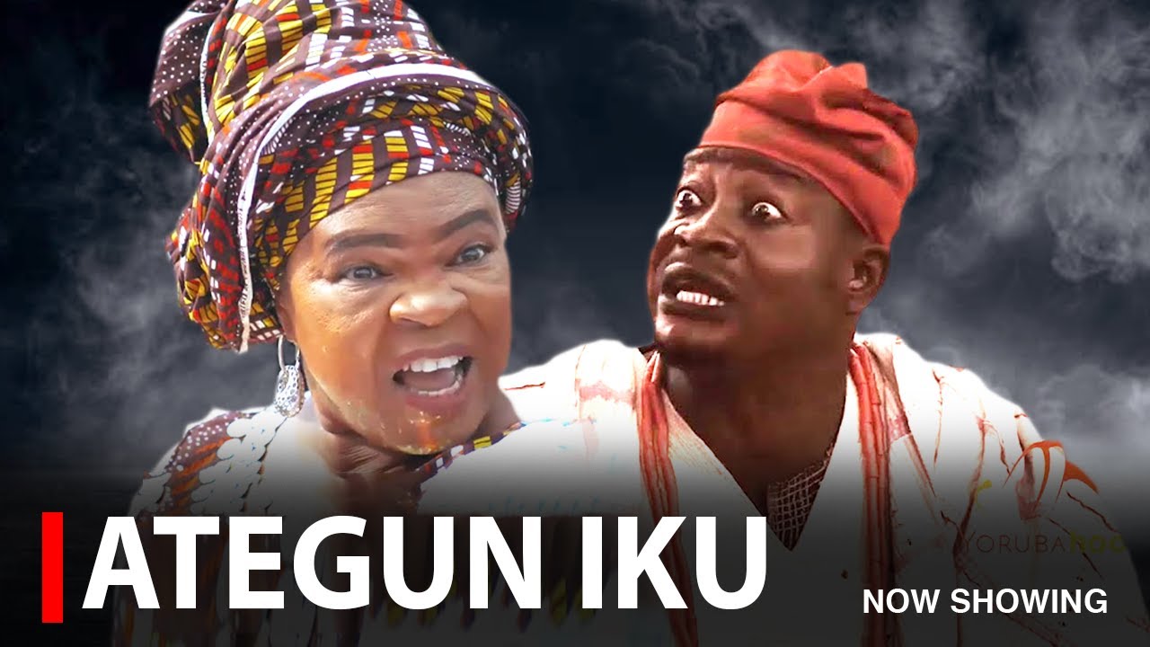 ATEGUN IKU - A Nigerian Yoruba Movie Starring Digboluja | Peju Ogunmola ...