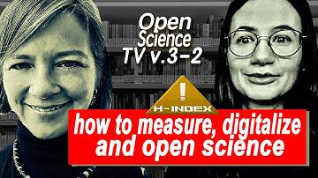 Alternative science metrics: how to measure, digitalize and open science