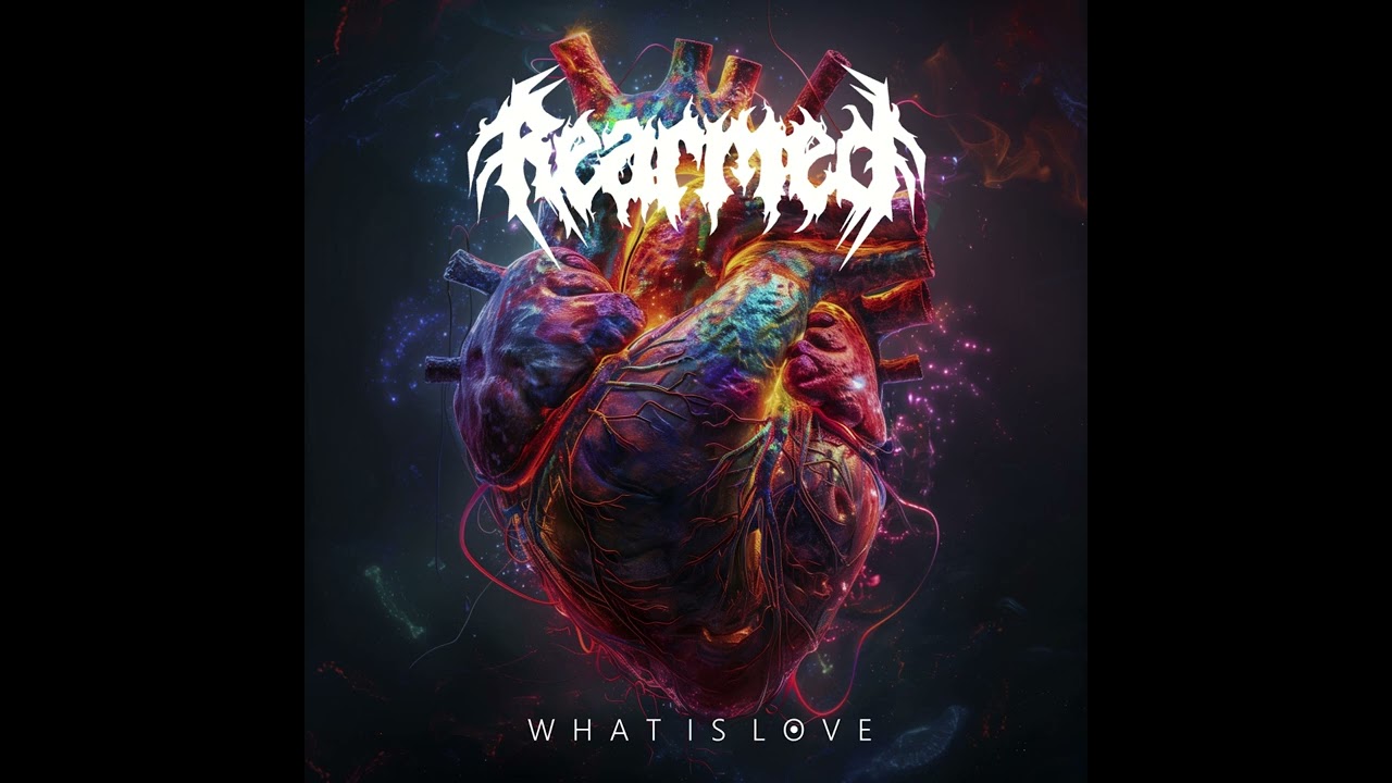 Re-Armed - What Is Love