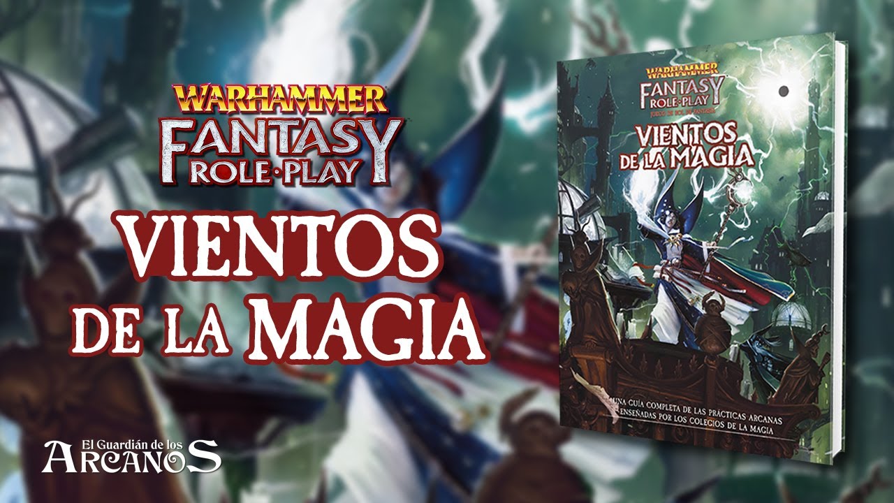 Warhammer Fantasyª 4 ed. - Vientos de la Magia (Devir)