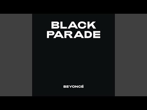 Beyoncé - New Song “Black Parade” 