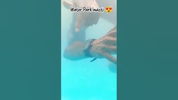 Thumbnail of water Park full masti 💦🌊🏞️ #waterpark #poolparty #funny  #water #viralvideo #trending #love