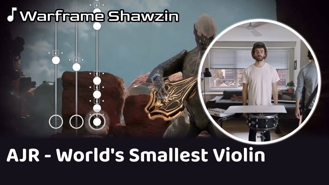 [Warframe Shawzin] AJR - World's Smallest Violin - YouTube