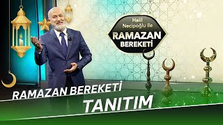 Halil Necipoğlu ile Ramazan Bereketi - Tanıtım