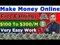 Earn $300 Free 🤑 How to Earn money Online in 2024 | Online Earnings