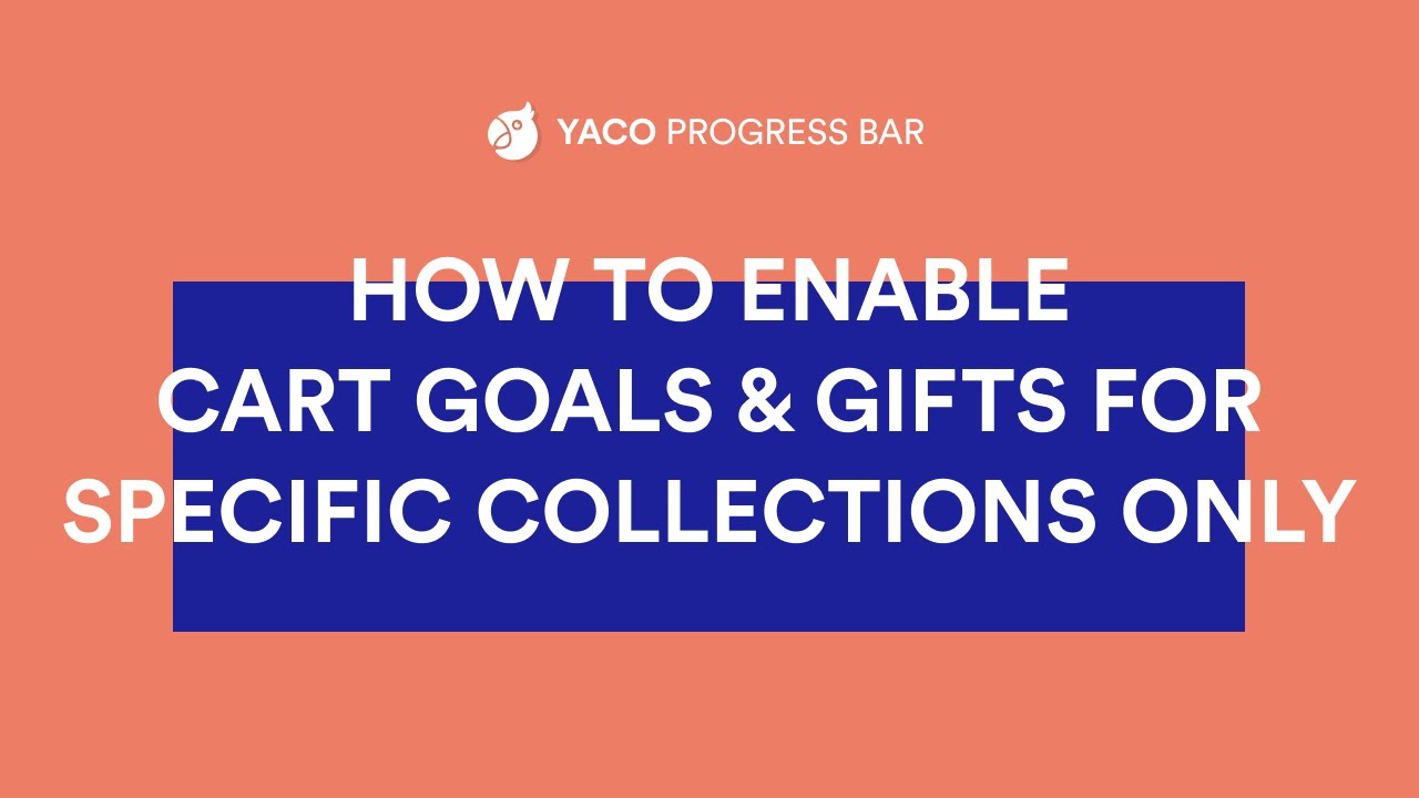 How to Enable Cart Goals & Gifts for Specific Collections Only - YouTube