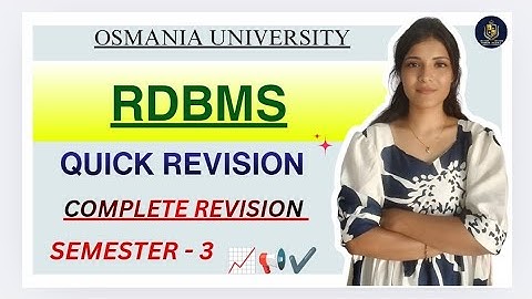 RDBMS || QUICK REVISION || 💯  PASS || SEMESTER-3 || OSMANIA UNIVERSITY || ‎⁨@shivanipallela⁩  