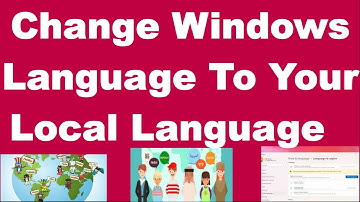 Change Windows Language To Your Local Language