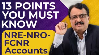 13 Points You Must Know NRE NRO  FCNR Accounts