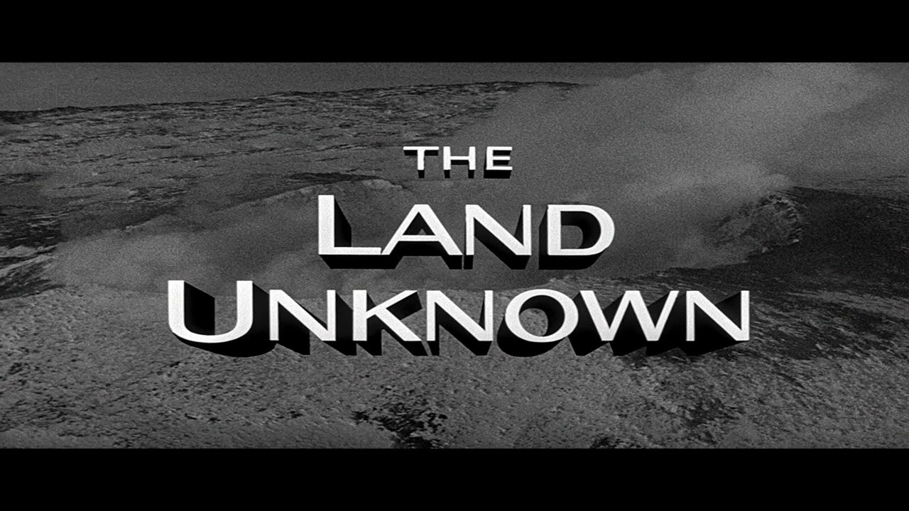 THE LAND UNKNOWN (Main Titles) (1957 - Universal International)