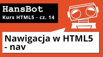 Nawigacja w HTML5 - nav  - Kurs HTML5 - cz.14
