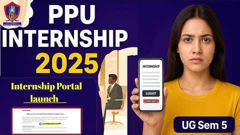PPU UG Sem 5 Internship 2025 🙋 || PPU UG Sem 5 Internship Form Kaise Bhare 2023-27