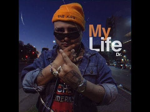 My Life - El Doctor