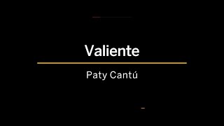 Valiente - Karaoke - Paty Cantú