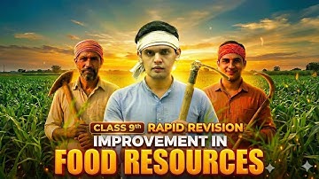 Improvement In Food Resources In 10 Minutes 🔥|Class 9th| Rapid Revision| Prashant Kirad|