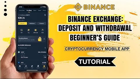 How to Deposit or Withdraw on BINANCE App for Beginners | Step-by-Step Tutorial