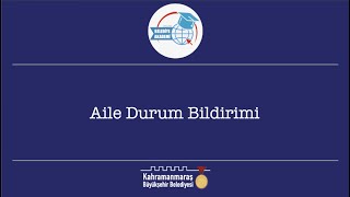Aile Durum Bildirimi