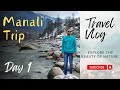 Manali tour  day 1  jayeshpatilvlogs