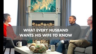 What Every Husband Wants His Wife to Know