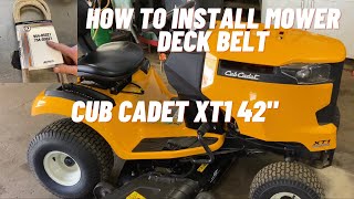 How to install a Mower Deck Belt on a Cub Cadet XT1 42”