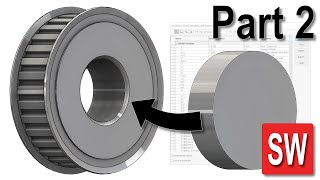 Modeling Parametric Timing Pulley in SolidWorks | ISO 5294 | Part 2: Modeling w/ Download