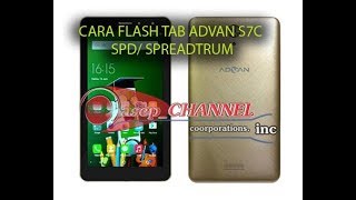 Cara Flash Tab Advan S7C Spd Spreadtrum